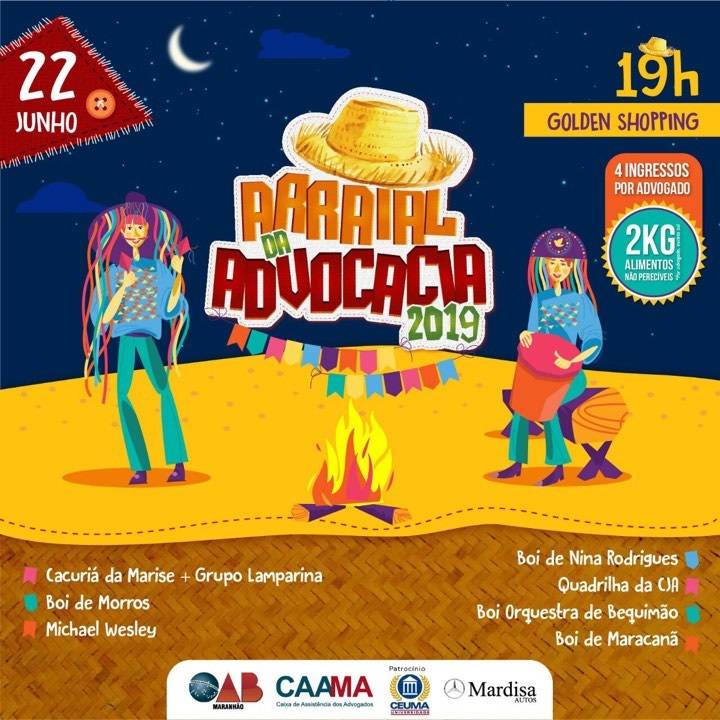 Arraial da Advogacia 2019, da OAB do MA é neste sábado em São Luís