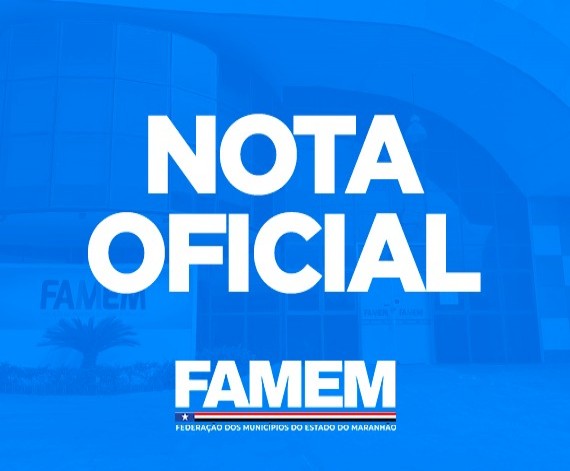 FAMEM emite nota a respeito da aplicação de verbas federais no tratamento pós-covid em algumas cidades do MA