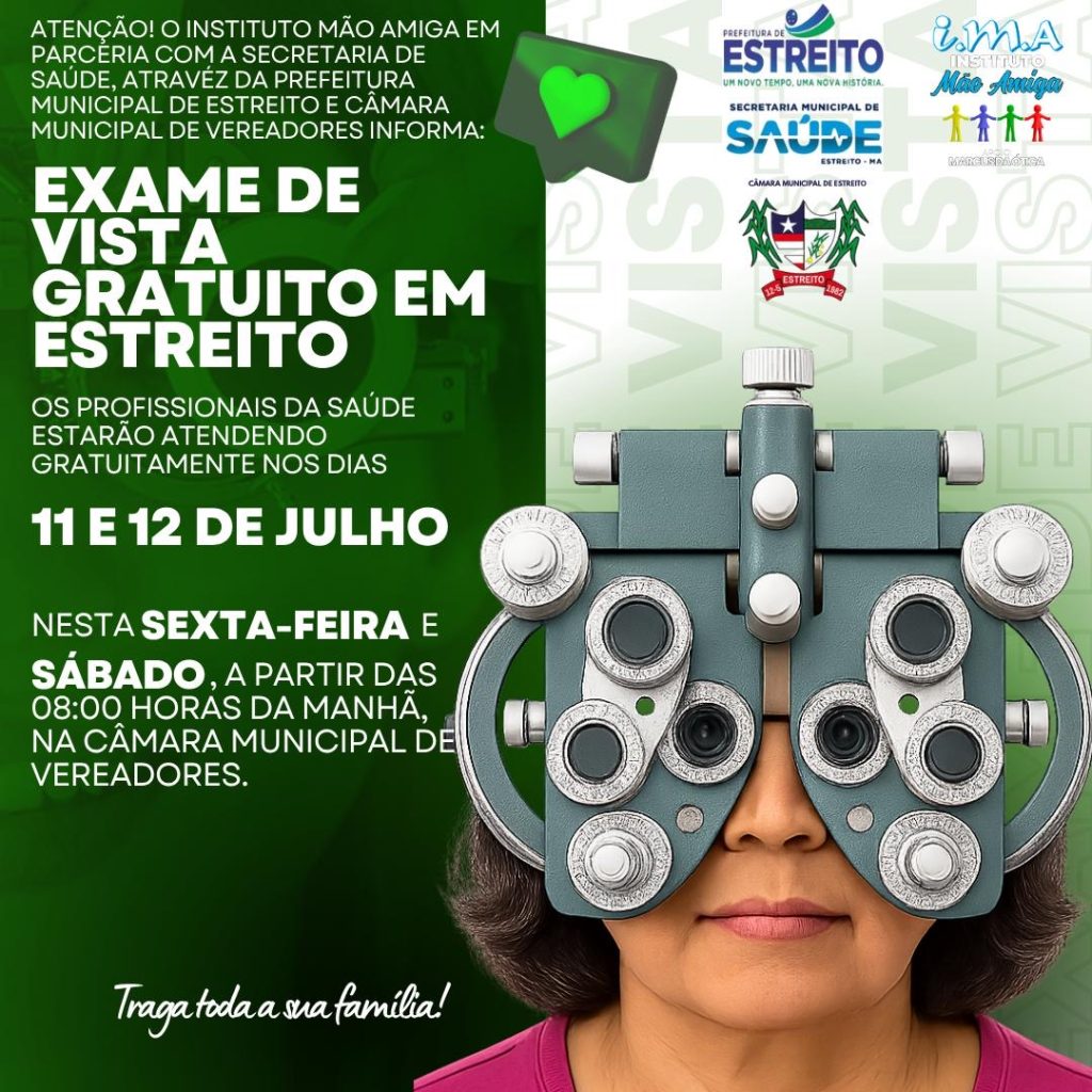 Câmara de Estreito e Secretaria de Saúde promovem exames de vista gratuitos nos dias 11 e 12 de julho