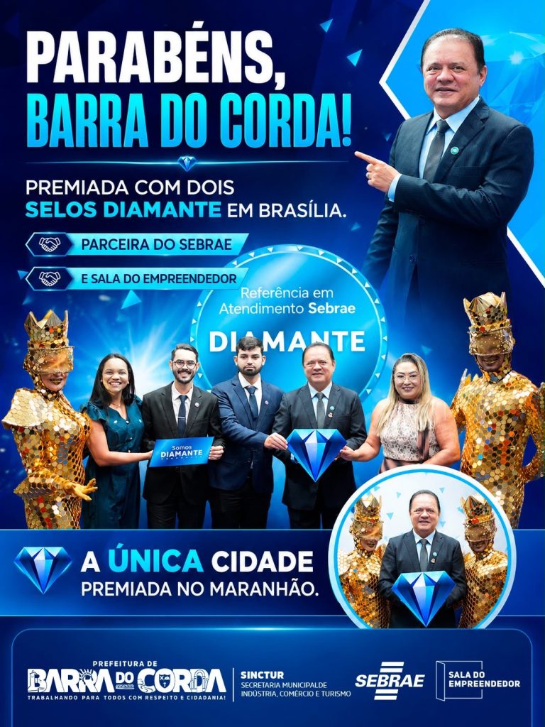 Barra do Corda faz história e conquista dois Selos Diamantes inéditos do Sebrae
